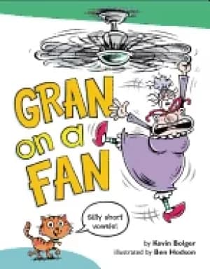 gran on a fan silly short vowels