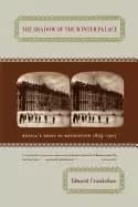shadow of the winter palace russias drift to revolution 1825 1917