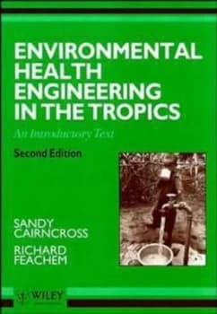 Environmental Health Engineering in the Tropics by Sandy Cairncross Paperback