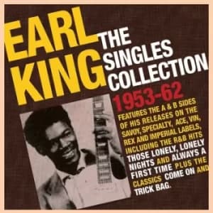 The Singles Collection 1953-62 by Earl King CD Album