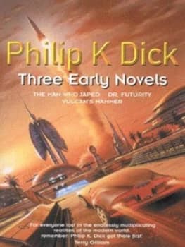 Three Early Novels by Philip K. Dick Paperback