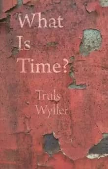 What Is Time? An Enquiry