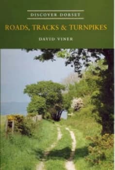 Road Tracks and Turnpikes by D. J Viner Paperback