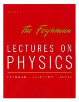 Lectures on Physics by Richard P. Feynman Book