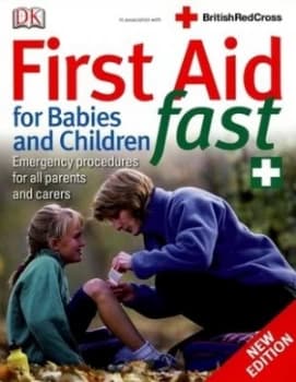 First Aid for Babies and Children Fast by Vivien J Armstrong and British Red Cross Society Paperback