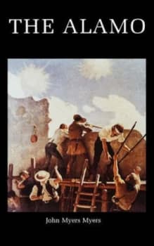 Alamo by John M Myers Myers Book