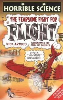 The Fearsome Fight for Flight by Nick Arnold Paperback