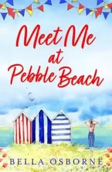 Meet me at Pebble Beach by Bella Osborne