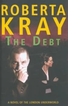 The Debt by Roberta Kray Hardback