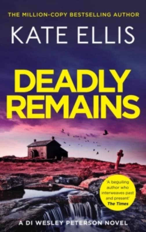 Deadly Remains. Hardback. By Kate Ellis Books