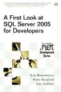 first look at sql Server 2005 for developers