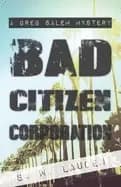 bad citizen corporation a greg salem mystery