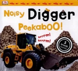 Noisy Digger Peekaboo by Dk Book