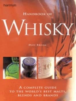 Handbook of Whisky by Dave Broom Hardback