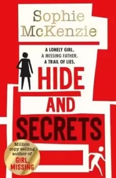 Hide and secrets - Sophie McKenzie - Paperback - Used