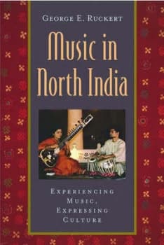 Music in North India by George E Ruckert Book