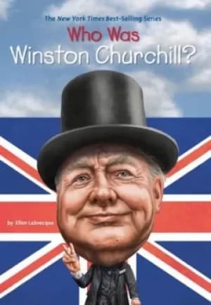 Who was Winston Churchill? by Ellen Labrecque