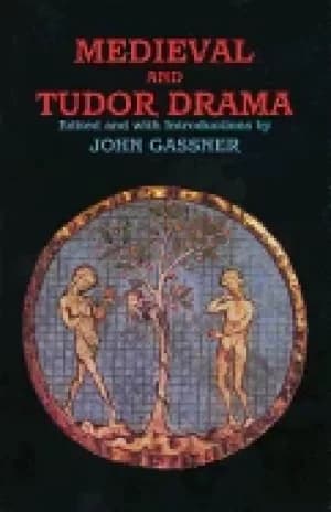 medieval and tudor drama twenty four plays