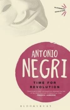 Time for Revolution by Antonio Negri Book