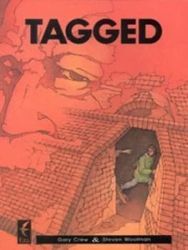 Tagged by Gary Crew and Steven Woolman Paperback