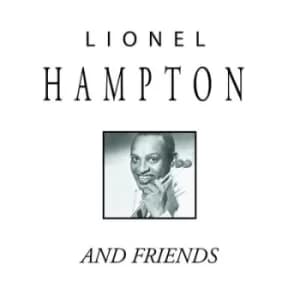 Lionel Hampton and Friends by Lionel Hampton CD Album