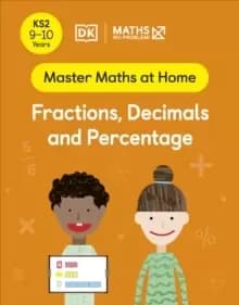 Maths - No Problem! Fractions, Decimals and Percentage, Ages 9-10 (Key Stage 2)