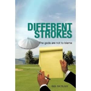Different Strokes The Gods are Not to Blame Paperback / softback 2011