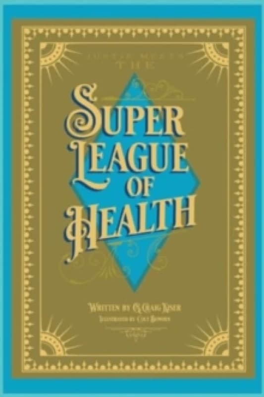 Justie Meets the Super League of Health Paperback / softback