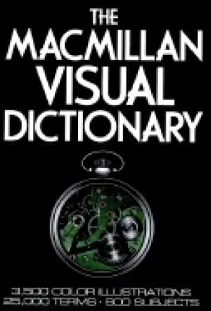 macmillan visual dictionary 3 500 color illustrations 25 000 terms 600 subj
