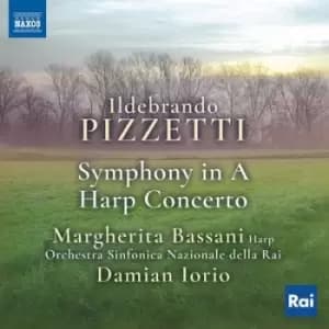 Ildebrando Pizzetti Symphony in A/Harp Concerto by Ildebrando Pizzetti CD Album