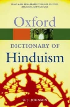 A Dictionary of Hinduism by W. J Johnson Paperback
