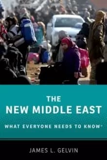 The New Middle East : What Everyone Needs to Know (R)