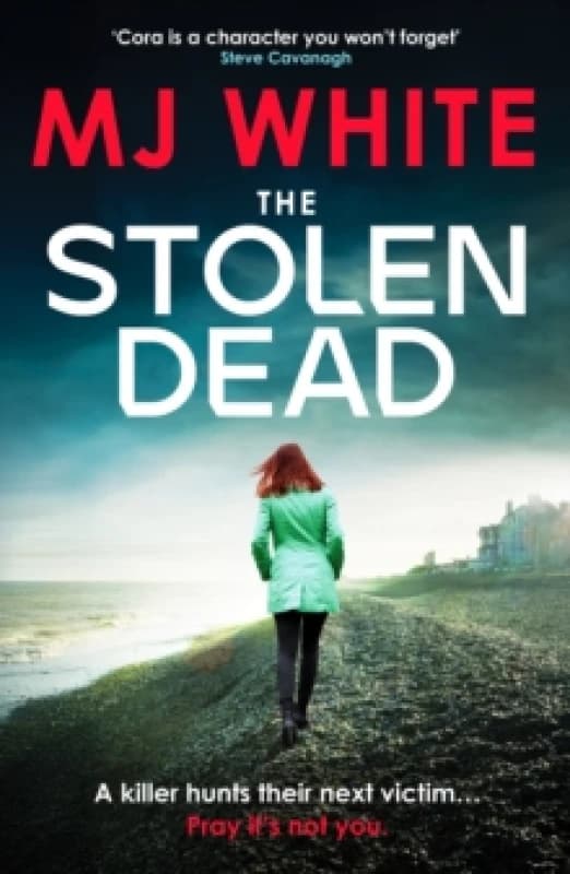 The Stolen Dead : A chilling, twisty and unputdownable British crime thriller Paperback / softback