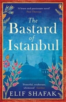 The Bastard of Istanbul by Elif Shafak Paperback