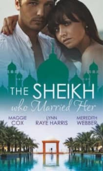 The Sheikh Who Married Her by Maggie Cox Book