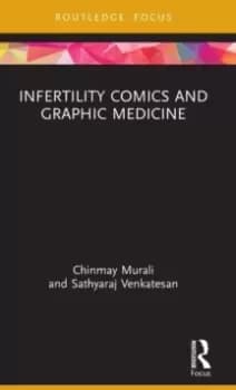 Infertility Comics and Graphic Medicine