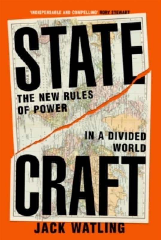 Statecraft : The New Rules of Power in a Divided World Hardback
