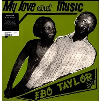Ebo Taylor - My Love and Music Vinyl