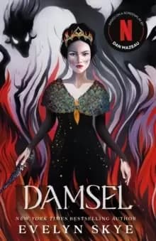 Damsel : A timeless feminist fantasy adventure soon to be a major Netflix film starring Millie Bobby Brown and Angela Bassett