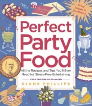 Perfect Party Food by Diane Phillips