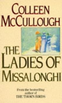 The Ladies of Missalonghi by Colleen Mccullough Paperback