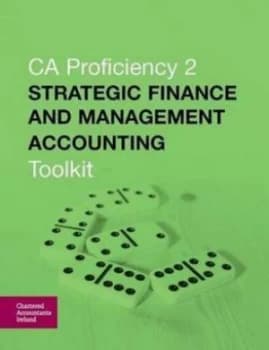 Strategic Finance and Management Accounting Toolkit by Chartered Accountants Ireland Book