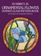 ornamental flower stained glass pattern book 83 designs for workable projec