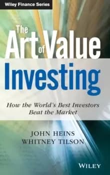 The Art of Value Investing : How the World's Best Investors Beat the Market
