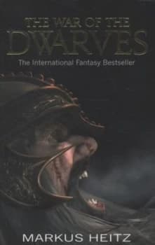 The War of the Dwarves by Markus Heitz Paperback
