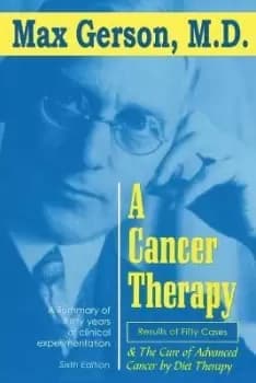 A Cancer Therapy by Max Gerson