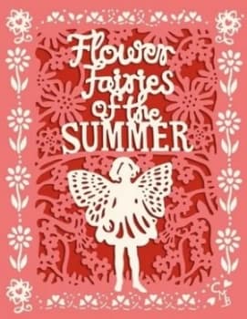 Flower Fairies of the Summer by Cicely Mary Barker Hardback