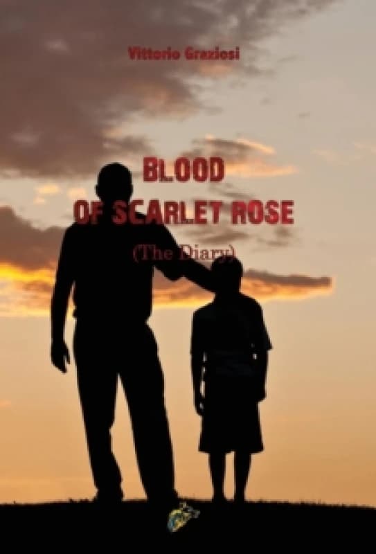 BLOOD OF SCARLET ROSE : The Diary Hardback