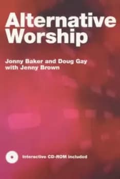 Alternative worship by Jonny Baker
