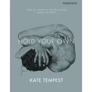 Hold Your Own by Kate Tempest (Paperback, 2014)